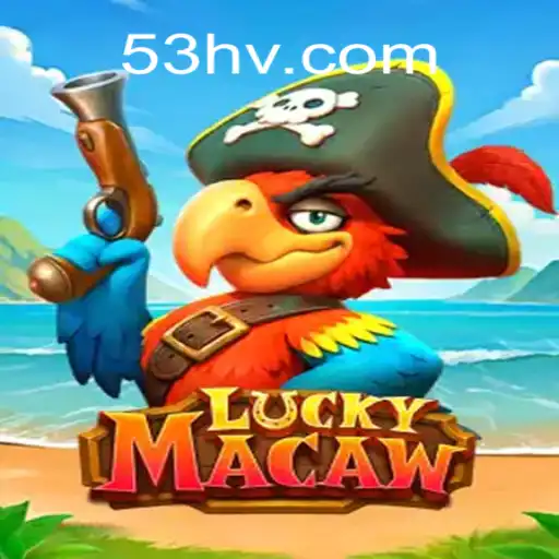 Explorando o Fascinante Mundo de LuckyMacaw: Jogue e Vença com 53H.COM